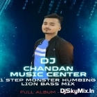 Nayak Nehi Kahlnayak (1 Step Monster Humbing Lion Bass 2025 Mix) Dj Chandan Music Center Netra Se